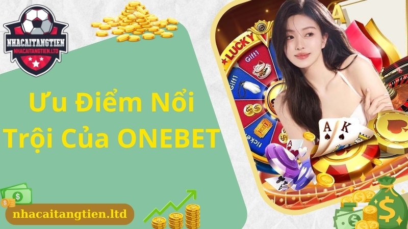 Ưu điểm được chuyên gia nhận định về website ​​ONEBET