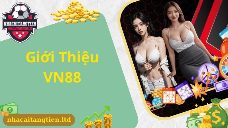 Tổng hợp thông tin giới thiệu chung về website giải trí VN88