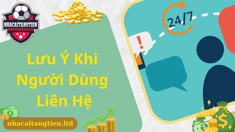 Lưu ý dành cho hội viên khi tham gia liên hệ đến website