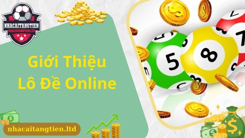 Hình thức cược lô đề online nổi tiếng và được yêu thích hàng đầu